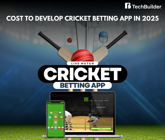 Cost to Develop Cricket Betting App in 2025: A Step-by-Step Guide