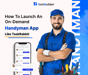 on-demand handyman app development