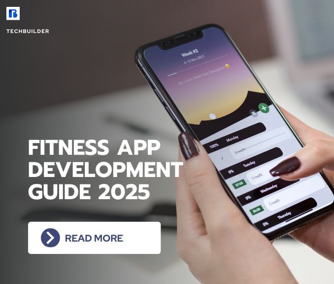 Fitness App Development Guide 2025 – Cost, Features & Steps to Build Your Own Fitness App