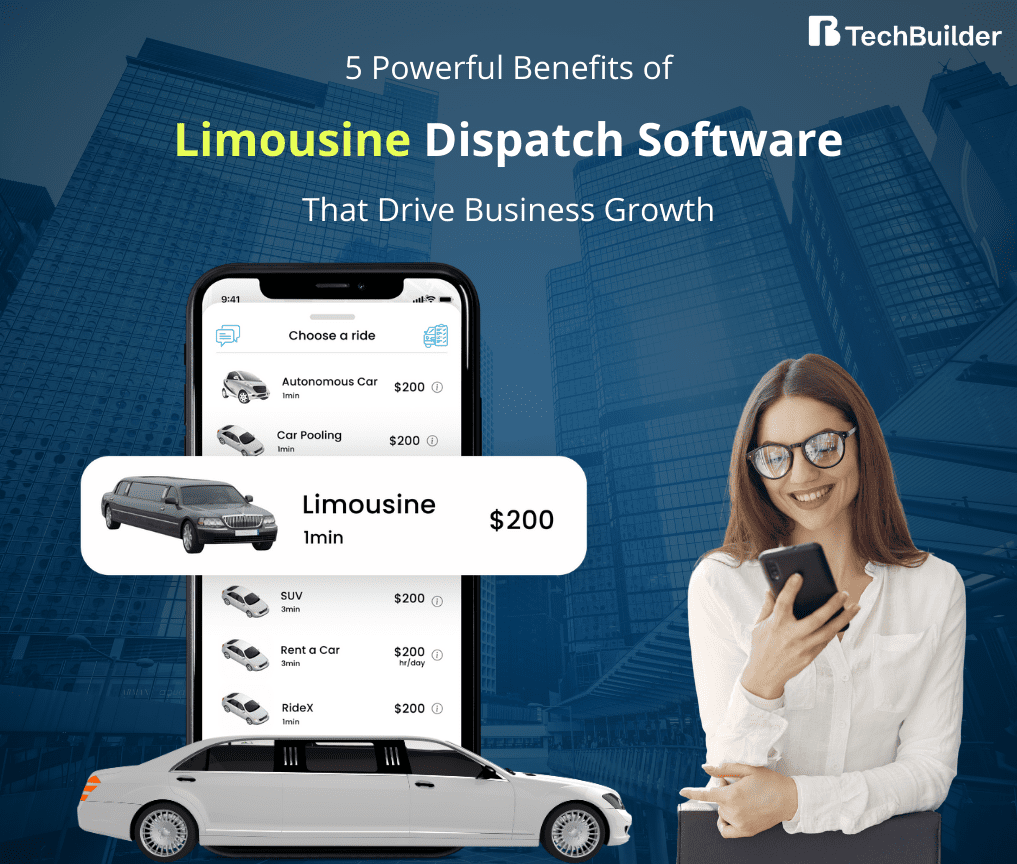 5 Powerful Benefits of Limousine Dispatch Software That Drive Business Growth