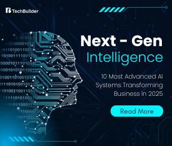 Next-Gen Intelligence: 10 Most Advanced AI Systems Transforming Business in 2025