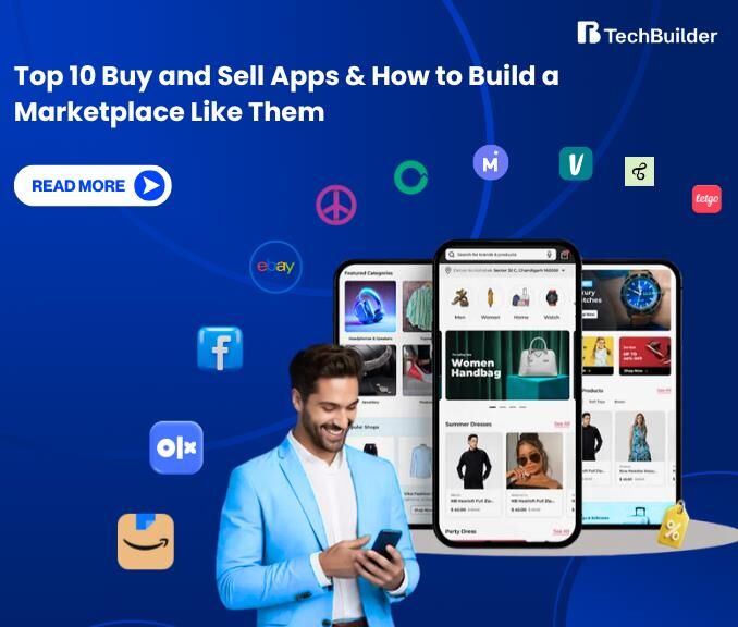 Top 10 Buy and Sell Apps & How to Build a Marketplace Like Them
