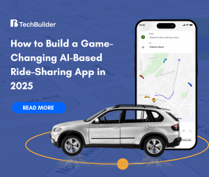 How to Build a Game-Changing AI-Based Ride-Sharing App in 2025