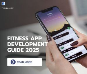 Fitness App Development Guide 2025 – Cost, Features & Steps to Build Your Own Fitness App
