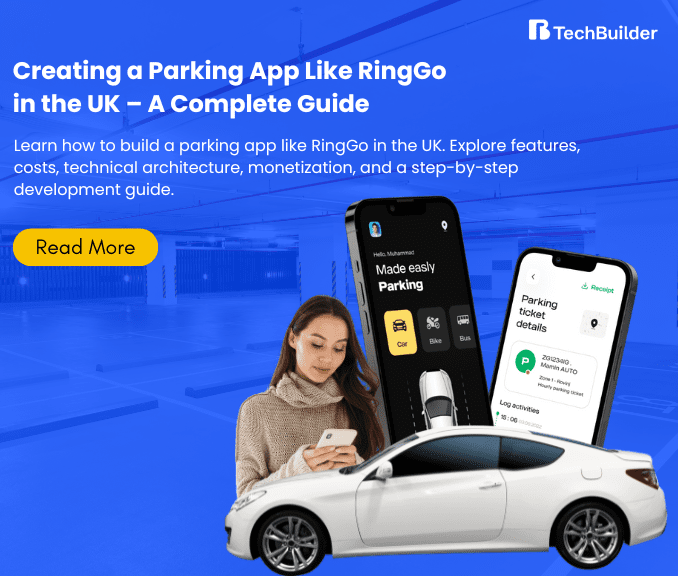 Creating a Parking App Like RingGo in the UK – A Complete Guide