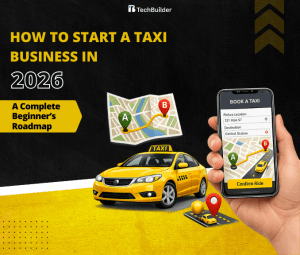 How to Start a Taxi Business in 2026: A Complete Beginner’s Roadmap