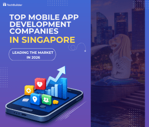 Top Mobile App Development Companies in Singapore Leading the Market in 2026